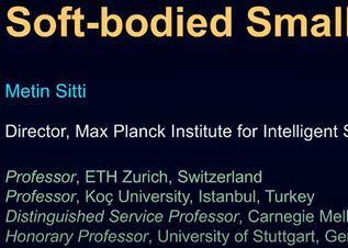 EML Webinar by Prof. Metin Sitti, Max Planck Institute for Intelligent Systems